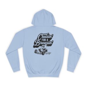 Cruisin’ for a Brewsin’ Hoodie
